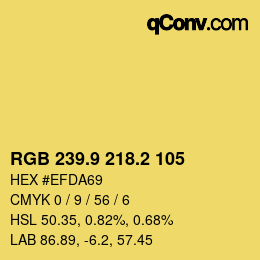 カラーコード: RGB 239.9 218.2 105 | qconv.com