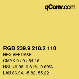 カラーコード: RGB 239.9 218.2 110 | qconv.com