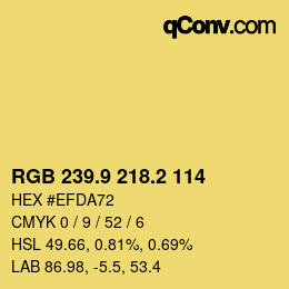 カラーコード: RGB 239.9 218.2 114 | qconv.com