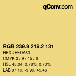 カラーコード: RGB 239.9 218.2 131 | qconv.com