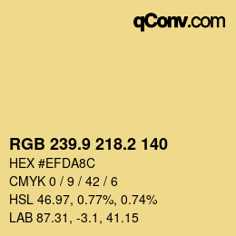 カラーコード: RGB 239.9 218.2 140 | qconv.com