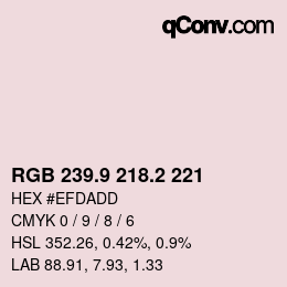 カラーコード: RGB 239.9 218.2 221 | qconv.com