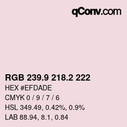 カラーコード: RGB 239.9 218.2 222 | qconv.com