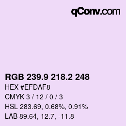 Farbcode: RGB 239.9 218.2 248 | qconv.com