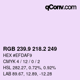 Color code: RGB 239.9 218.2 249 | qconv.com
