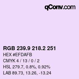カラーコード: RGB 239.9 218.2 251 | qconv.com