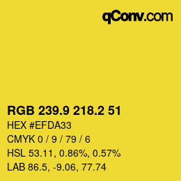 カラーコード: RGB 239.9 218.2 51 | qconv.com