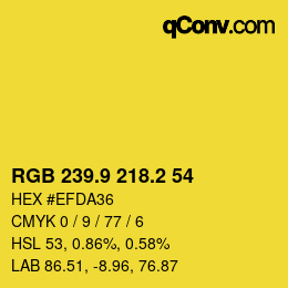 カラーコード: RGB 239.9 218.2 54 | qconv.com