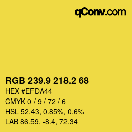 カラーコード: RGB 239.9 218.2 68 | qconv.com