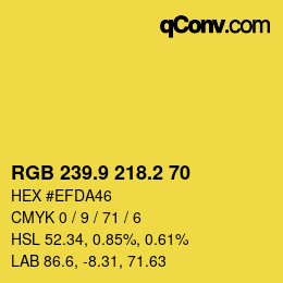 カラーコード: RGB 239.9 218.2 70 | qconv.com