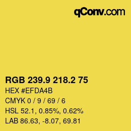 カラーコード: RGB 239.9 218.2 75 | qconv.com