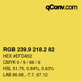 カラーコード: RGB 239.9 218.2 82 | qconv.com