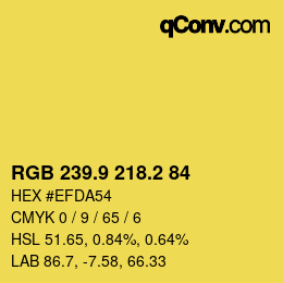 カラーコード: RGB 239.9 218.2 84 | qconv.com