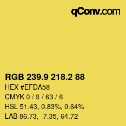 カラーコード: RGB 239.9 218.2 88 | qconv.com