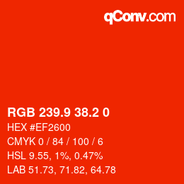 カラーコード: RGB 239.9 38.2 0 | qconv.com