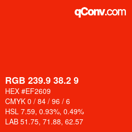 カラーコード: RGB 239.9 38.2 9 | qconv.com