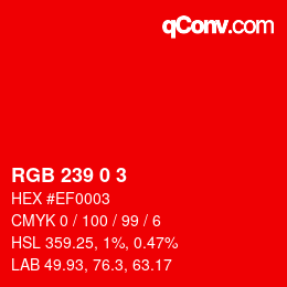 Color code: RGB 239 0 3 | qconv.com