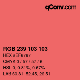 Color code: RGB 239 103 103 | qconv.com