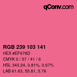 Color code: RGB 239 103 141 | qconv.com