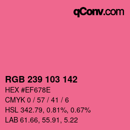 Color code: RGB 239 103 142 | qconv.com