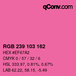 カラーコード: RGB 239 103 162 | qconv.com