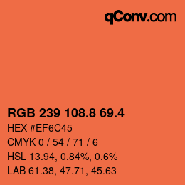カラーコード: RGB 239 108.8 69.4 | qconv.com