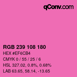 カラーコード: RGB 239 108 180 | qconv.com