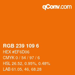 Color code: RGB 239 109 6 | qconv.com