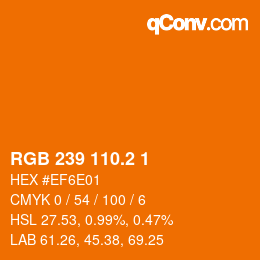 カラーコード: RGB 239 110.2 1 | qconv.com