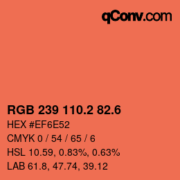 カラーコード: RGB 239 110.2 82.6 | qconv.com