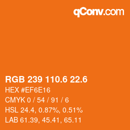カラーコード: RGB 239 110.6 22.6 | qconv.com