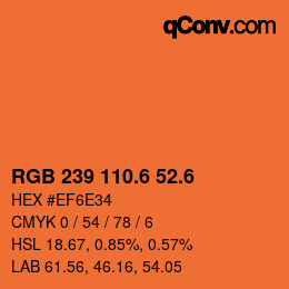 カラーコード: RGB 239 110.6 52.6 | qconv.com