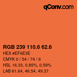 カラーコード: RGB 239 110.6 62.6 | qconv.com