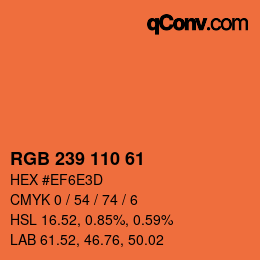 カラーコード: RGB 239 110 61 | qconv.com