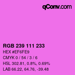 カラーコード: RGB 239 111 233 | qconv.com