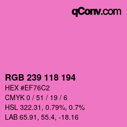 カラーコード: RGB 239 118 194 | qconv.com