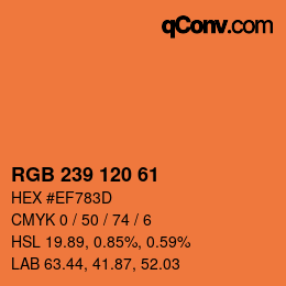カラーコード: RGB 239 120 61 | qconv.com