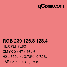 カラーコード: RGB 239 126.8 128.4 | qconv.com
