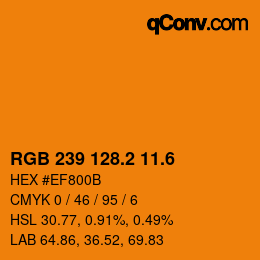 カラーコード: RGB 239 128.2 11.6 | qconv.com