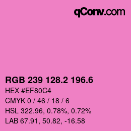 カラーコード: RGB 239 128.2 196.6 | qconv.com