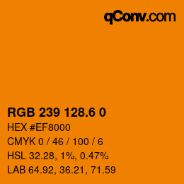 カラーコード: RGB 239 128.6 0 | qconv.com