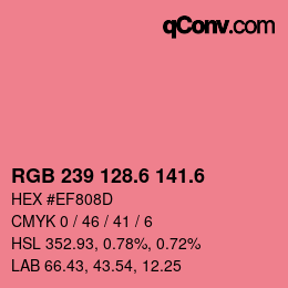 カラーコード: RGB 239 128.6 141.6 | qconv.com