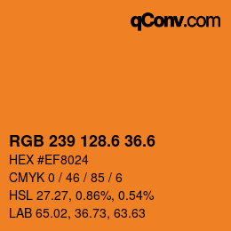 カラーコード: RGB 239 128.6 36.6 | qconv.com