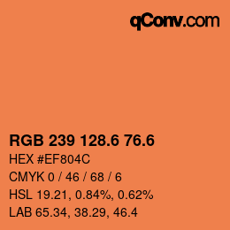カラーコード: RGB 239 128.6 76.6 | qconv.com