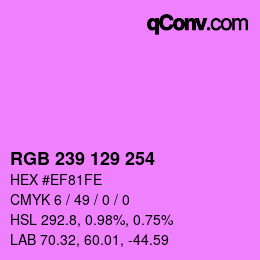 Color code: RGB 239 129 254 | qconv.com