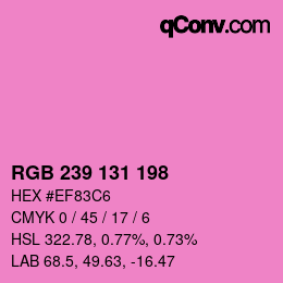 Color code: RGB 239 131 198 | qconv.com