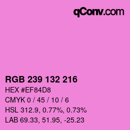 カラーコード: RGB 239 132 216 | qconv.com