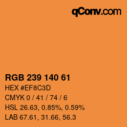 カラーコード: RGB 239 140 61 | qconv.com
