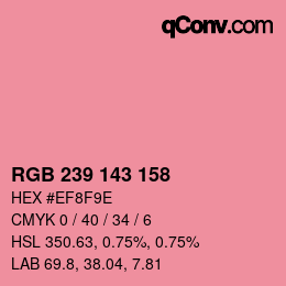カラーコード: RGB 239 143 158 | qconv.com