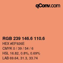カラーコード: RGB 239 146.6 110.6 | qconv.com